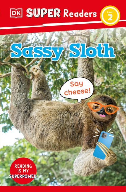 Book cover for DK Super Readers Level 2 Sassy Sloth