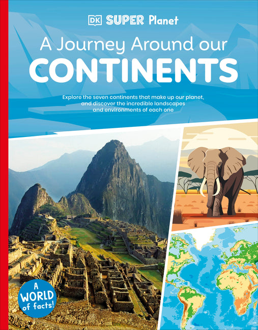 Book cover for DK Super Planet a Journey Around Our Continents