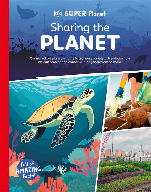 Book cover for DK Super Planet Sharing the Planet