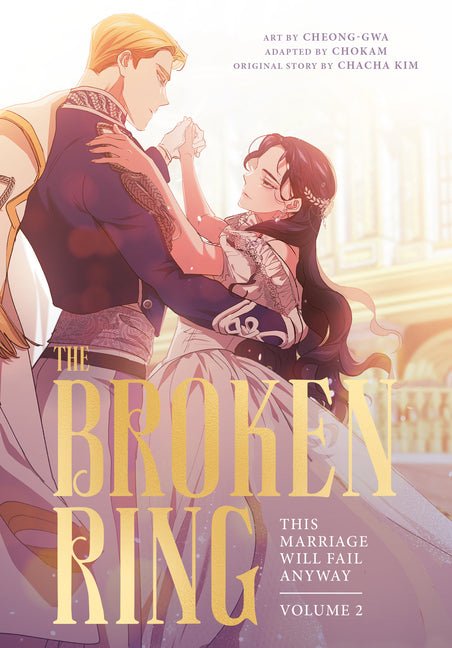 Book cover for Broken Ring, Volume 2: This Marriage Will Fail Anyway