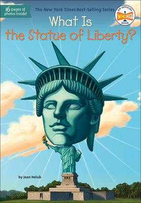 Book cover for What Is the Statue of Liberty?