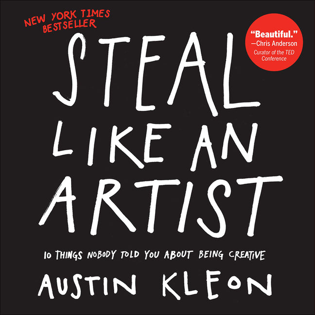 Book cover for Steal Like an Artist: 10 Things Nobody Told You about Being Creative