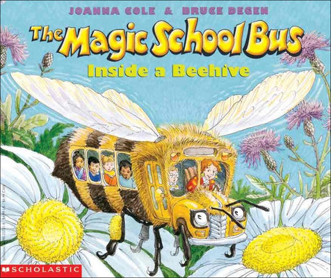 Book cover for The Magic School Bus Inside a Beehive