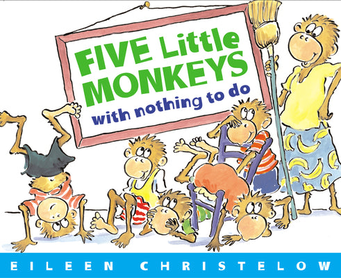 Book cover for Five Little Monkeys with Nothing to Do