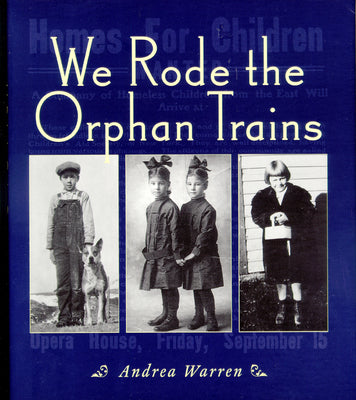 Book cover for We Rode the Orphan Trains