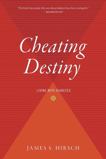 Book cover for Cheating Destiny: Living with Diabetes