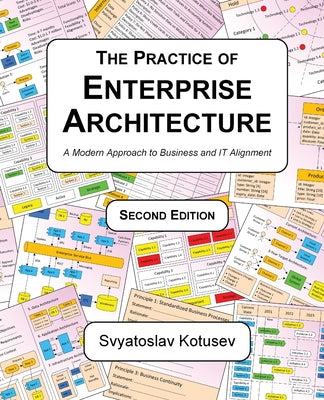 Book cover for The Practice of Enterprise Architecture: A Modern Approach to Business and IT Alignment