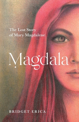 Book cover for Magdala: The Lost Story of Mary Magdalene