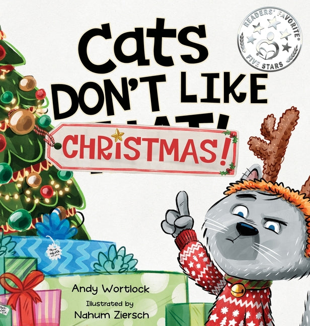 Book cover for Cats Don't Like Christmas!: A Hilarious Holiday Children's Book for Kids Ages 3-7
