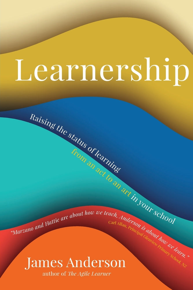 Book cover for Learnership: Raising the status of learning from an act to an art in your school