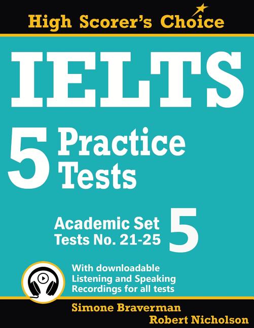 Book cover for IELTS 5 Practice Tests, Academic Set 5: Tests No. 21-25