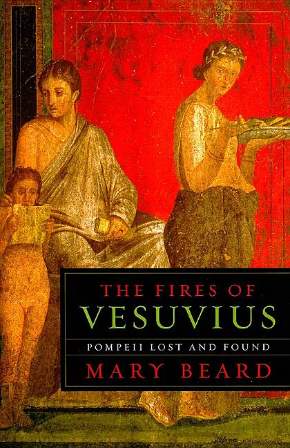 Book cover for Fires of Vesuvius: Pompeii Lost and Found