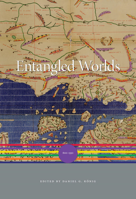 Book cover for Entangled Worlds: 600-1350