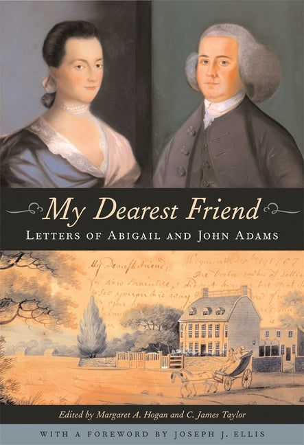 Book cover for My Dearest Friend: Letters of Abigail and John Adams