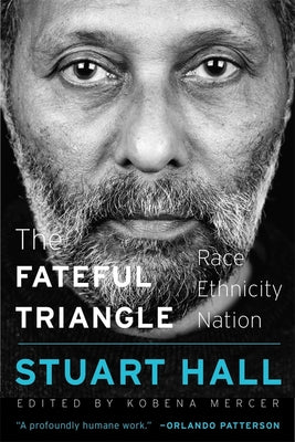 Book cover for The Fateful Triangle: Race, Ethnicity, Nation