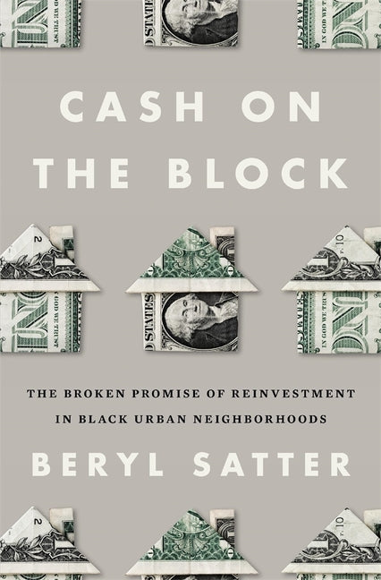 Book cover for Cash on the Block: The Broken Promise of Reinvestment in Black Urban Neighborhoods