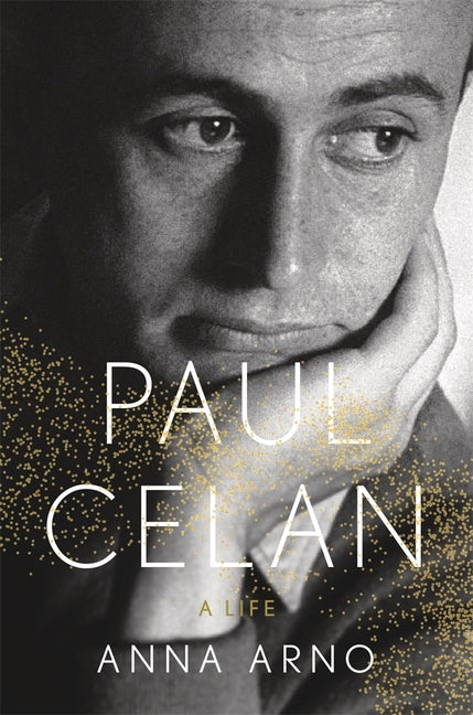Book cover for Paul Celan: A Life