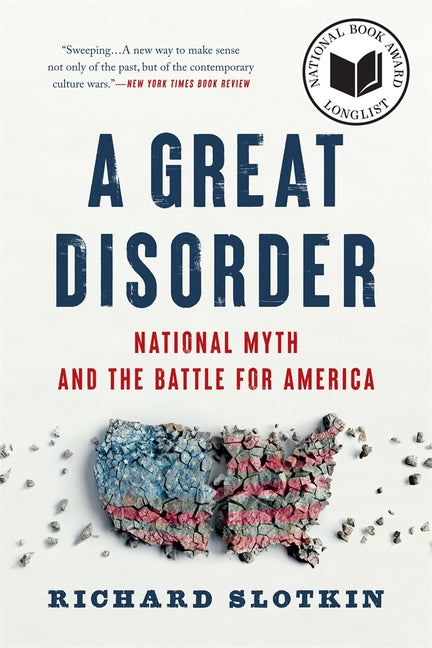 Book cover for Great Disorder: National Myth and the Battle for America