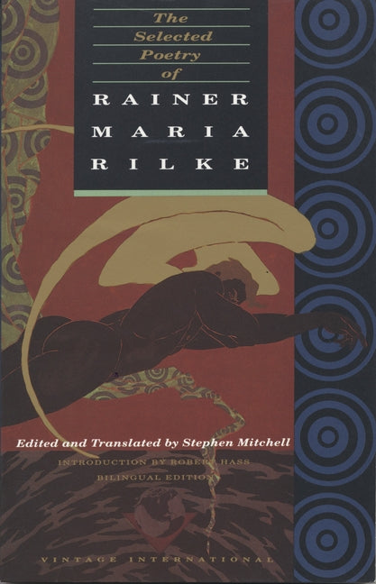 Book cover for The Selected Poetry of Rainer Maria Rilke: Bilingual Edition