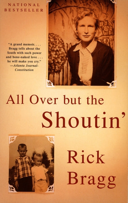 Book cover for All Over But the Shoutin': A Memoir