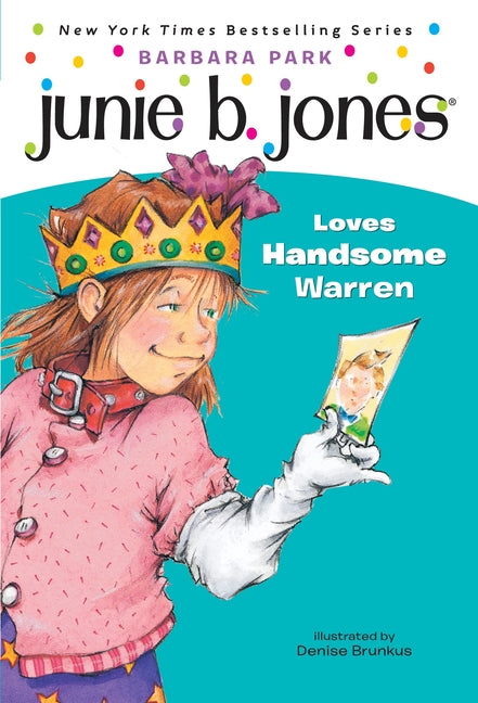 Book cover for Junie B. Jones #7: Junie B. Jones Loves Handsome Warren