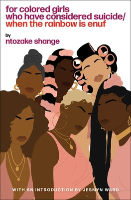 Book cover for For Colored Girls Who Have Considered Suicide When the Rainbow Is Enuf