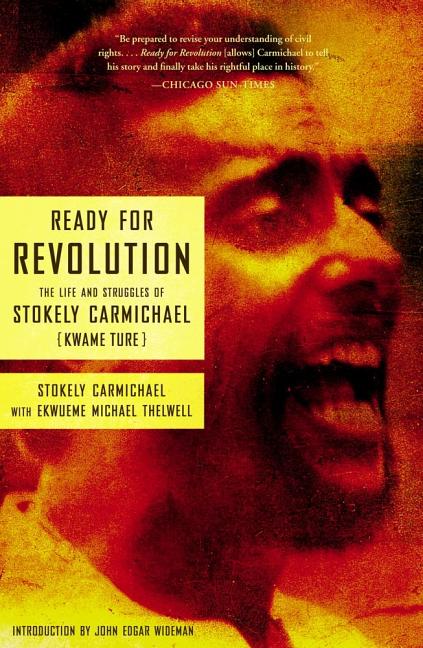 Book cover for Ready for Revolution: The Life and Struggles of Stokely Carmichael (Kwame Ture)
