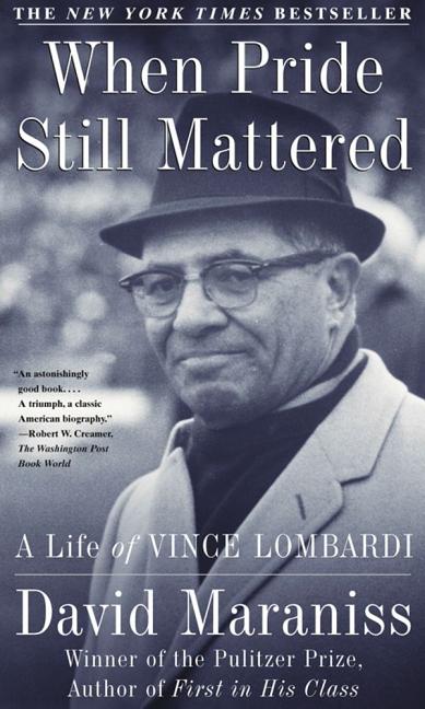 Book cover for When Pride Still Mattered: A Life of Vince Lombardi