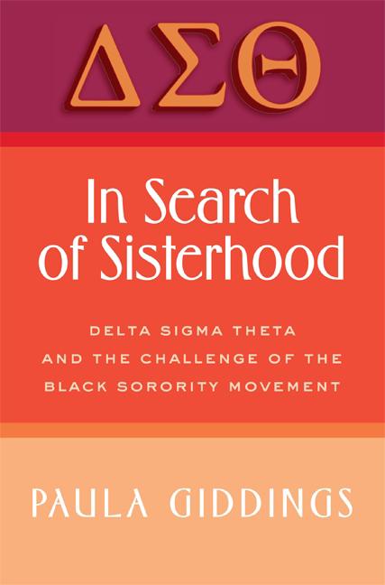 Book cover for In Search of Sisterhood: Delta SIGMA Theta and the Challenge of the Black Sorority Movement