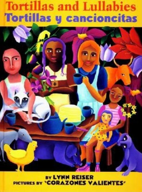 Book cover for Tortillas and Lullabies/Tortillas Y Cancioncitas: Bilingual English-Spanish