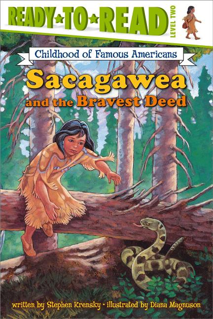 Book cover for Sacagawea and the Bravest Deed: Ready-To-Read Level 2