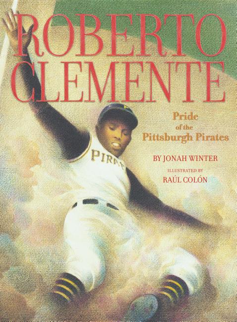 Book cover for Roberto Clemente: Pride of the Pittsburgh Pirates