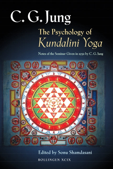 Book cover for Psychology of Kundalini Yoga: Notes of the Seminar Given in 1932 by C. G. Jung