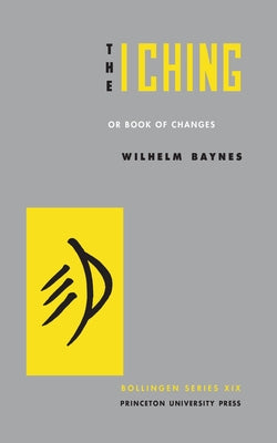 Book cover for The I Ching or Book of Changes