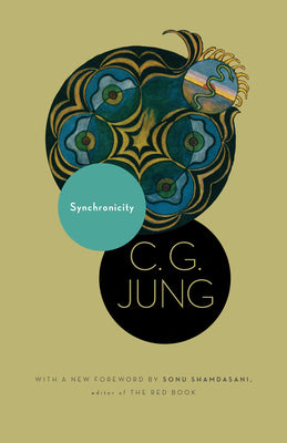 Book cover for Synchronicity: An Acausal Connecting Principle. (from Vol. 8. of the Collected Works of C. G. Jung)