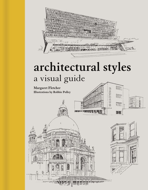 Book cover for Architectural Styles: A Visual Guide