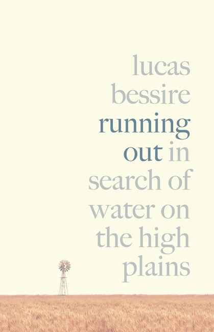 Book cover for Running Out: In Search of Water on the High Plains