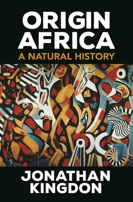 Book cover for Origin Africa: A Natural History