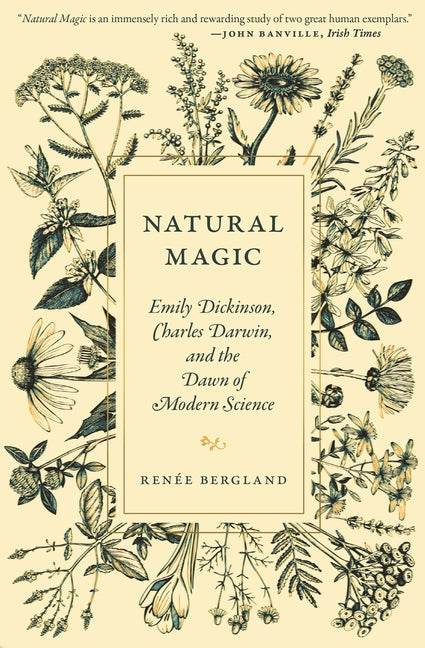 Book cover for Natural Magic: Emily Dickinson, Charles Darwin, and the Dawn of Modern Science