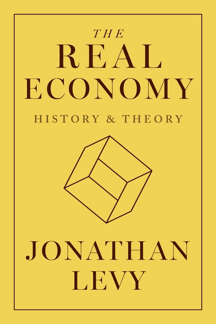 Book cover for Real Economy: History and Theory