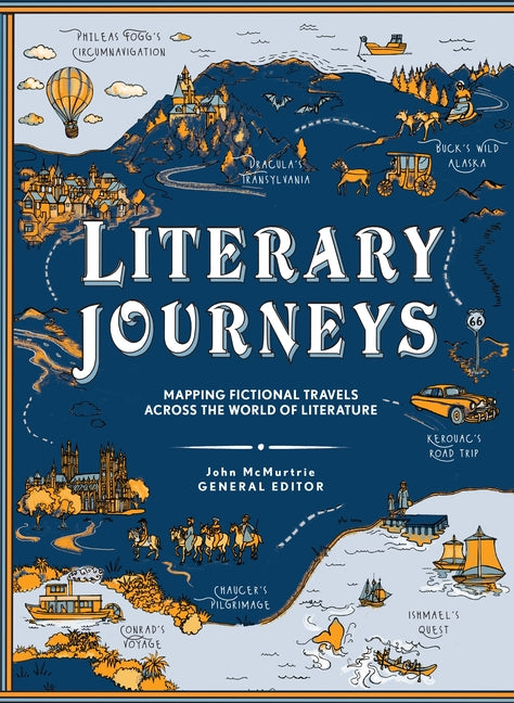 Book cover for Literary Journeys: Mapping Fictional Travels Across the World of Literature