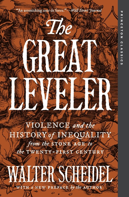 Book cover for Great Leveler: Violence and the History of Inequality from the Stone Age to the Twenty-First Century