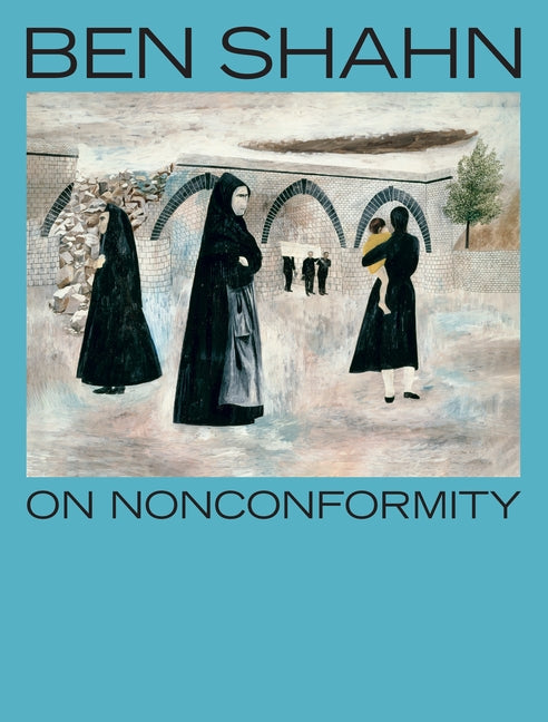 Book cover for Ben Shahn, on Nonconformity