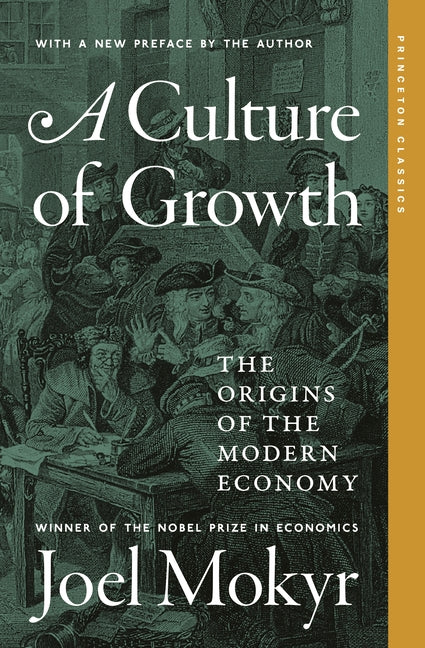 Book cover for Culture of Growth: The Origins of the Modern Economy