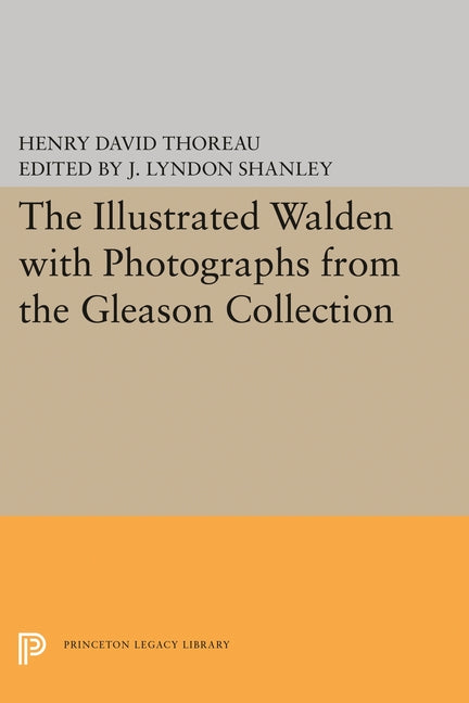 Book cover for The Illustrated Walden: With Photographs. from the Gleason Collection