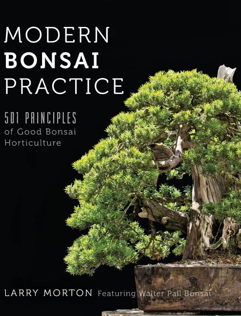 Book cover for Modern Bonsai Practice: 501 Principles of Good Bonsai Horticulture
