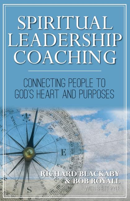 Book cover for Spiritual Leadership Coaching: Connecting People to God's Heart and Purposes