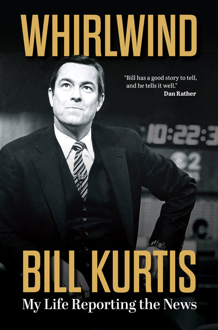 Book cover for Whirlwind: My Life Reporting the News