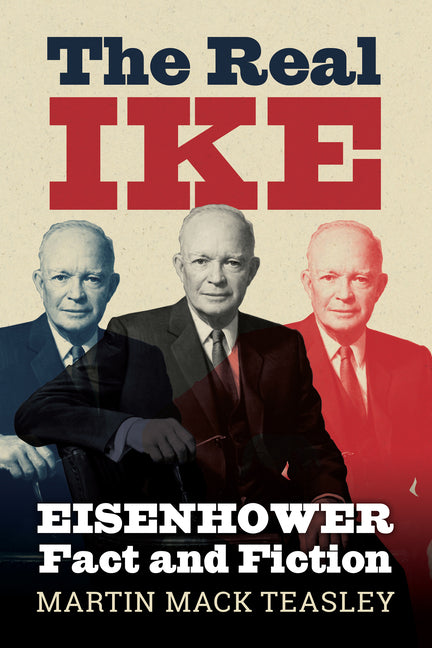 Book cover for Real Ike: Eisenhower Fact and Fiction