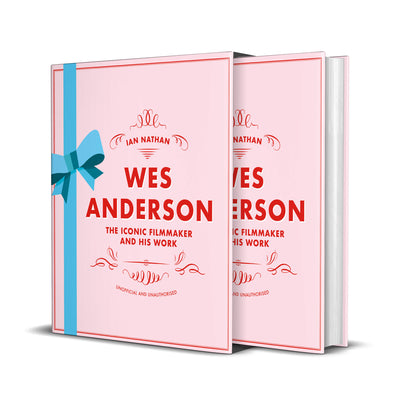Book cover for Wes Anderson: The Iconic Filmmaker and His Work